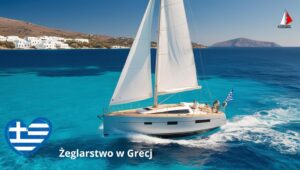 Żeglarstwo w Grecji , Żeglarskie odkrywanie Grecji, Pod żaglami po Grecji, Morska przygoda w Grecji , Podróż jachtem po Grecji , Jachting w Grecji , sezon żeglarski